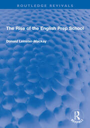 The Rise of the English Prep School book cover
