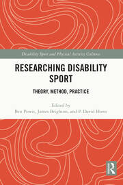 Researching Disability Sport: Theory, Method, Practice book cover