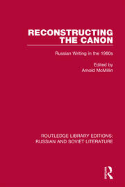 Reconstructing the Canon: Russian Writing in the 1980s book cover
