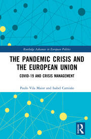 The Pandemic Crisis and the European Union: COVID-19 and Crisis Management book cover