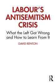Labour's Antisemitism Crisis: What the Left Got Wrong and How to Learn From It book cover