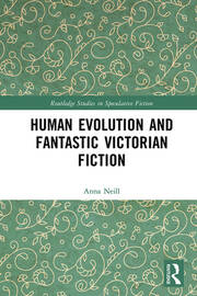 Human Evolution and Fantastic Victorian Fiction book cover