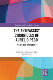 The Antifascist Chronicles of Aurelio Pego: A Critical Anthology book cover
