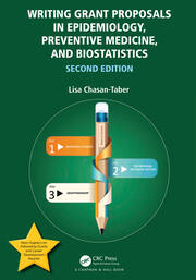 Writing Grant Proposals in Epidemiology, Preventive Medicine, and Biostatistics book cover