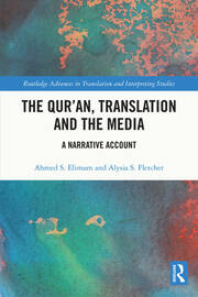 The Qur’an, Translation and the Media: A Narrative Account book cover