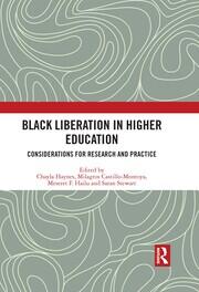 Black Liberation in Higher Education: Considerations for Research and Practice book cover