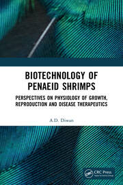 Biotechnology of Penaeid Shrimps: Perspectives on Physiology of Growth, Reproduction and Disease Therapeutics book cover