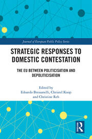 Strategic Responses to Domestic Contestation: The EU Between Politicisation and Depoliticisation book cover