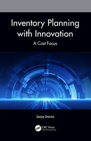 Inventory Planning with Innovation: A Cost Focus book cover