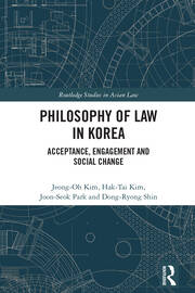 Philosophy of Law in Korea: Acceptance, Engagement and Social Change book cover