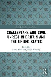 Shakespeare and Civil Unrest in Britain and the United States book cover