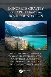 Concrete Gravity and Arch Dams on Rock Foundation book cover