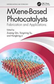 MXene-Based Photocatalysts: Fabrication and Applications book cover