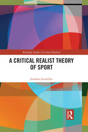 A Critical Realist Theory of Sport book cover