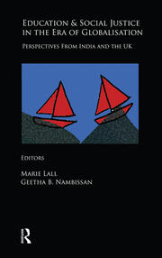 Education and Social Justice in the Era of Globalisation: Perspectives from India and the UK book cover