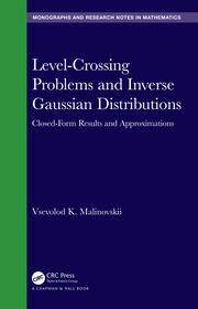 Level-Crossing Problems and Inverse Gaussian Distributions: Closed-Form Results and Approximations book cover
