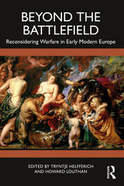 Beyond the Battlefield: Reconsidering Warfare in Early Modern Europe book cover