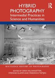 Hybrid Photography: Intermedial Practices in Science and Humanities book cover