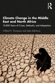 Climate Change in the Middle East and North Africa: 15,000 Years of Crises, Setbacks, and Adaptation book cover
