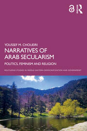 Narratives of Arab Secularism: Politics, Feminism and Religion book cover