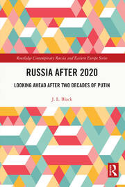 Russia after 2020: Looking Ahead after Two Decades of Putin book cover