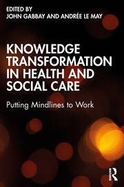 Knowledge Transformation in Health and Social Care: Putting Mindlines to Work book cover