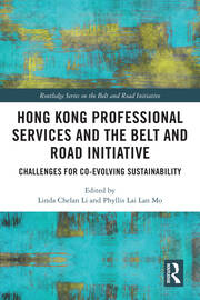 Hong Kong Professional Services and the Belt and Road Initiative: Challenges for Co-evolving Sustainability book cover