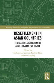 Resettlement in Asian Countries: Legislation, Administration and Struggles for Rights book cover