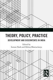 Theory, Policy, Practice: Development and Discontents in India book cover