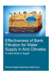 Effectiveness of Bank Filtration for Water Supply in Arid Climates book cover