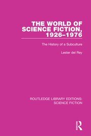 The World of Science Fiction, 1926-1976: The History of a Subculture book cover