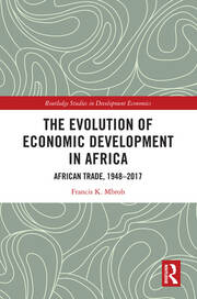 The Evolution of Economic Development in Africa: African Trade, 1948–2017 book cover