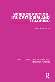 Science Fiction: Its Criticism and Teaching book cover