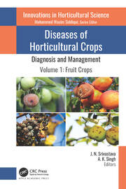 Diseases of Horticultural Crops: Diagnosis and Management: Volume 1: Fruit Crops book cover