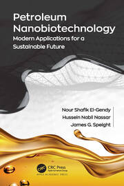 Petroleum Nanobiotechnology: Modern Applications for a Sustainable Future book cover
