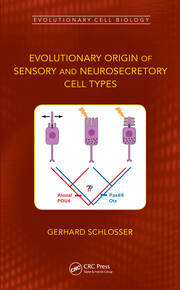 Evolutionary Origin of Sensory and Neurosecretory Cell Types: Vertebrate Cranial Placodes, volume 2 book cover