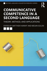 Communicative Competence in a Second Language: Theory, Method, and Applications book cover