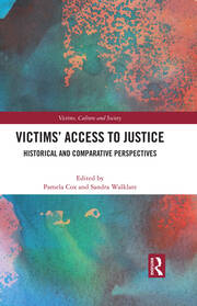 Victims’ Access to Justice: Historical and Comparative Perspectives book cover