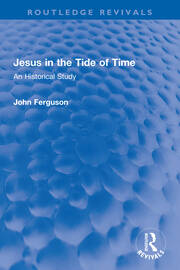 Jesus in the Tide of Time: An Historical Study book cover