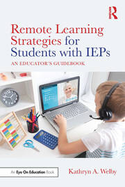 Remote Learning Strategies for Students with IEPs: An Educator's Guidebook book cover