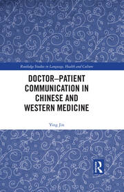 Doctor–patient Communication in Chinese and Western Medicine book cover