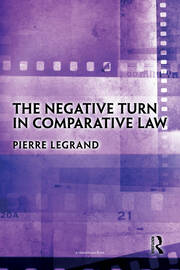 The Negative Turn in Comparative Law book cover