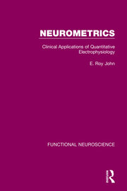 Neurometrics: Clinical Applications of Quantitative Electrophysiology book cover