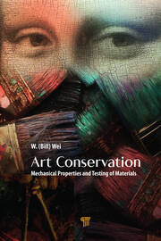 Art Conservation: Mechanical Properties and Testing of Materials book cover