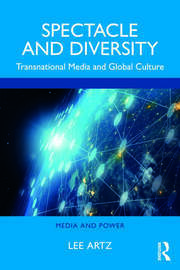 Spectacle and Diversity: Transnational Media and Global Culture book cover