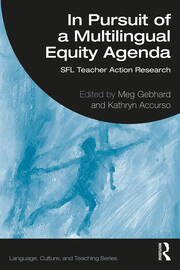In Pursuit of a Multilingual Equity Agenda: SFL Teacher Action Research book cover