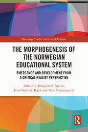 The Morphogenesis of the Norwegian Educational System: Emergence and Development from a Critical Realist Perspective book cover