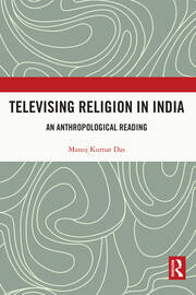 Televising Religion in India: An Anthropological Reading book cover