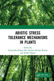 Abiotic Stress Tolerance Mechanisms in Plants book cover