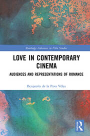 Love in Contemporary Cinema: Audiences and Representations of Romance book cover